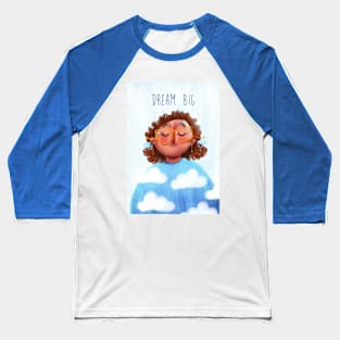 Dream big Baseball T-Shirt